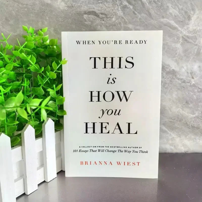 Inspirational English Paperback Book When You're Ready This Is How You Heal by Brianna Wiest Mental Healing Reading